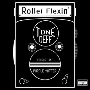 Rollei Flexin' (Explicit)