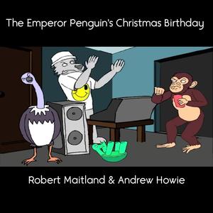 The Emperor Penguin's Christmas Birthday