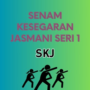 Senam Kesegaran Jasmani Seri 1