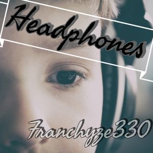 Headphones (Explicit)