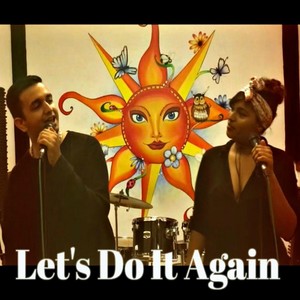 Let's Do It Again(feat. Greg Pallegama)