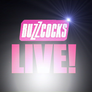 Buzzcocks Live! (Explicit)