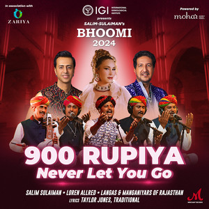 900 Rupiya (Never Let You Go) [From “Bhoomi 2024”]