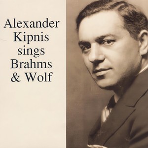 Alexander Kipnis sings Brahms & Wolf - Der Musikant (乐师)