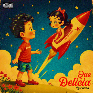 Que Delícia (Explicit)