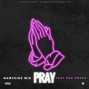 Pray (Explicit)