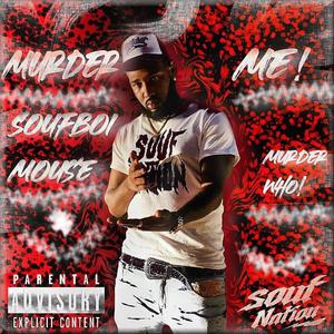 MURDA WHO (Explicit)