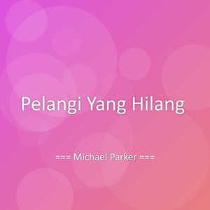 Pelangi Yang Hilang