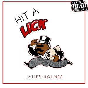 Hit a Lick (Explicit)