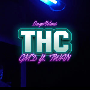 THC (feat. TWAN1312) (Explicit)