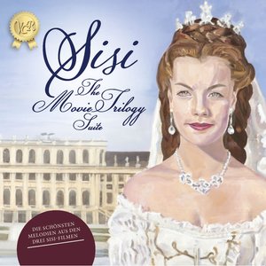 Sisi - The Movie Trilogy Suite