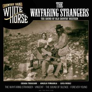 The Wayfaring Strangers