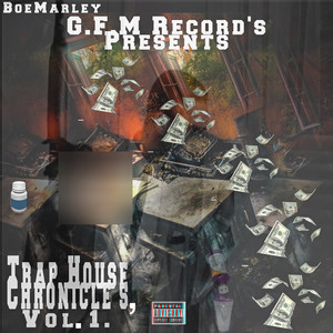 Trap House Chronicles, Vol.1 (Explicit)