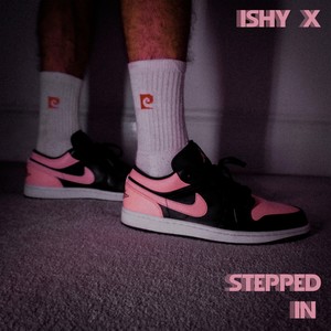 Stepped In (Explicit)