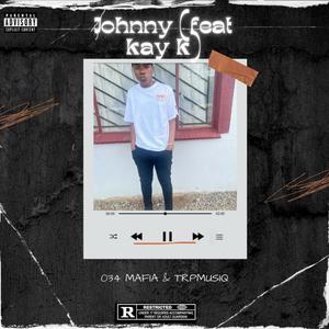 Johnny (feat. Kay K) (Explicit)