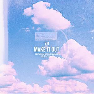 Make It Out(feat. Samad Savage & Mindoffstage) (Explicit)