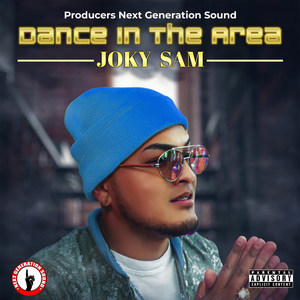 Dance in the Area (Explicit)