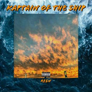 KAPTAIN OF THE SHIP (Explicit)