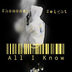 All I Know (Explicit)