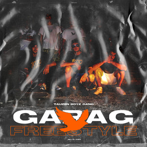 Garag Freestyle (Explicit)