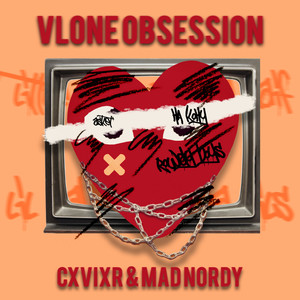 Vlone Obsession (Explicit)