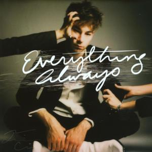 Everything Always (Explicit)