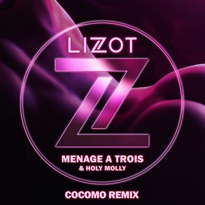 Menage A Trois (cocomo Remix|Extended|Explicit)