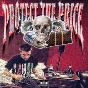 PROTECT DA PRICE (Explicit)