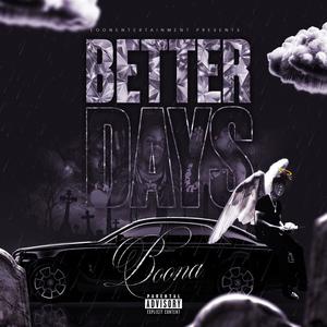 Better days (Explicit)