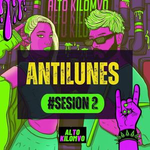 ANTILUNES #2 (Mentirosa & Poposao)