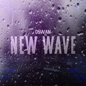 New Wave (Explicit)