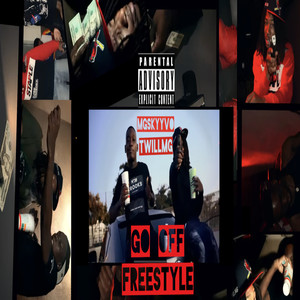 Go Off Freestyle (Explicit)