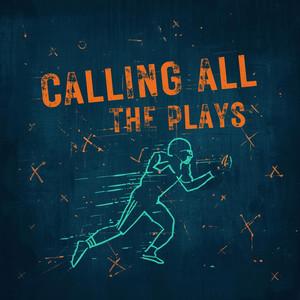 Calling All the Plays