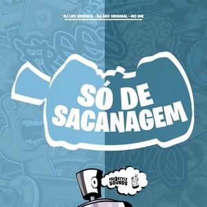 Só De Sacanagem (Explicit)