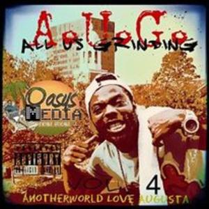 A..U.G (All Us Grinding) [Explicit]