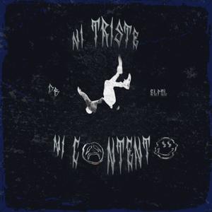 Ni Triste Ni Contento (feat. Dream Boy)