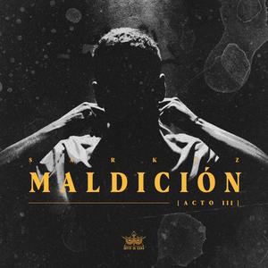 Maldición (Acto III) [feat. Craz Digga] [Explicit]