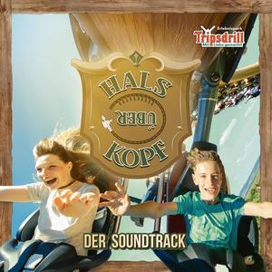 Hals-über-Kopf (Der Soundtrack)