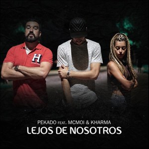 Lejos de Nosotros (Explicit)