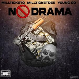 NO DRAMA (feat. YOUNG CO) [Explicit]