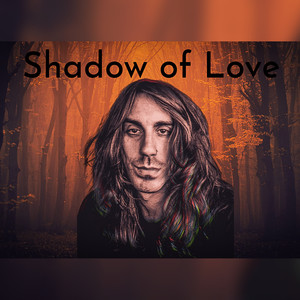 Shadow of Love