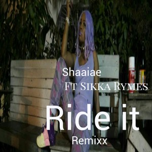 Ride It (Remix) [feat. Sikka Rymes]