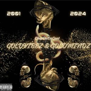 GoldVibez & GoldMindz (Explicit)