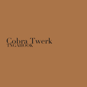 Cobra Twerk