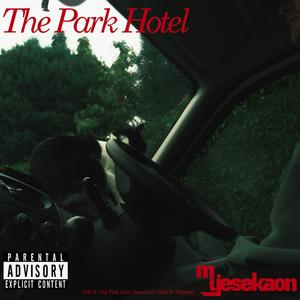 The Park Hotel (Seasons) (Explicit)