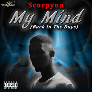 My Mind (Back in the Days) [Explicit]