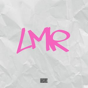 LMK (feat. Trx3) (Explicit)