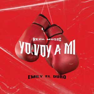 Yo voy a mi (feat. Emily El Duro)