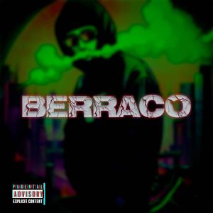 BERRACO (Explicit)