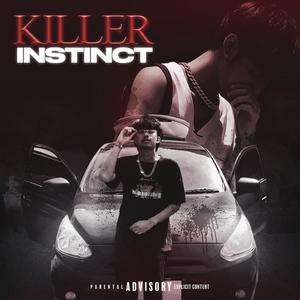 KILLER INSTINCT (Explicit)